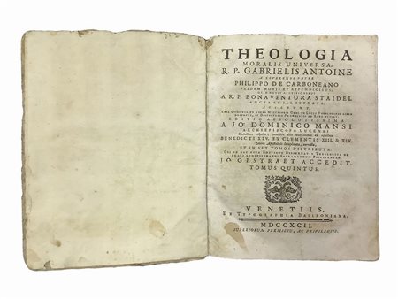 Paul Gabriel  Antoine (Lunéville 10.01.1678 - Pont-à-Mousson 22.02.1743)  - Theologia moralis universa, 1792