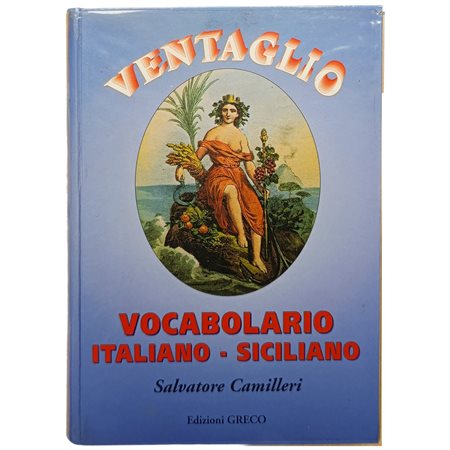 Ventaglio, Vocabolario Italiano - Siciliano, by Salvatore Camilleri