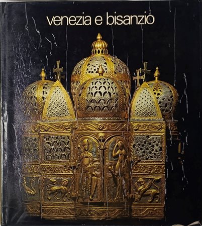 Venezia e Bisanzio, Electa Editrice
