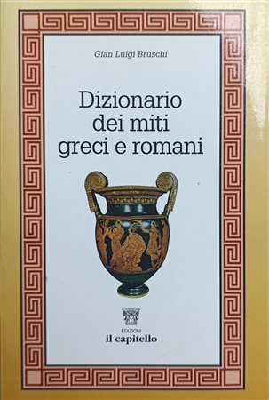 Dizionario dei miti greci e romani, Il Capitello Editions