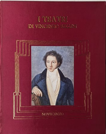I teatri di Vincenzo Bellini, Novecento Publisher