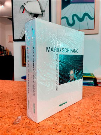 MARIO SCHIFANO - Mario Schifano. Fotografie ritoccate, 2009