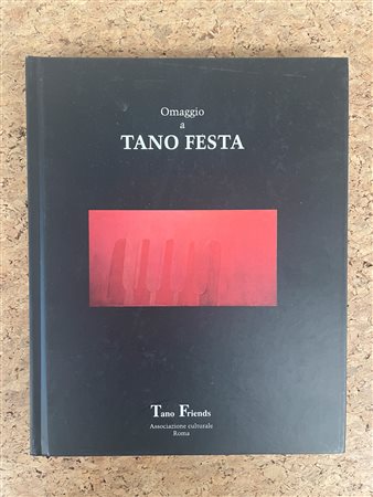 TANO FESTA - Omaggio a Tano Festa. Volume II, 2017