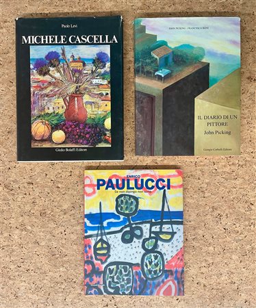 MICHELE CASCELLA, ENRICO PAULUCCI E JOHN PICKING - Lotto unico di 3 cataloghi