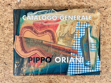 PIPPO ORIANI - Pippo Oriani. Catalogo generale, 2001