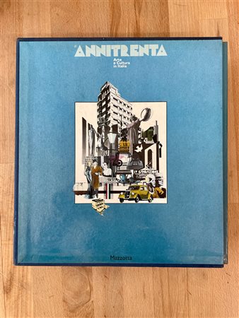 ARTE E CULTURA DEGLI ANNI TRENTA - Annitrenta. Arte e Cultura in Italia, 1982