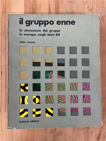 GRUPPO ENNE - Il gruppo enne. La situazione dei gruppi in Europa negli anni 60, 1976
