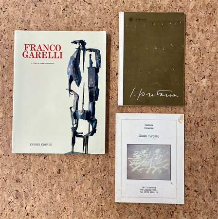 LUCIO FONTANA, GIULIO TURCATO E FRANCO GARELLI - Lotto unico di 3 cataloghi