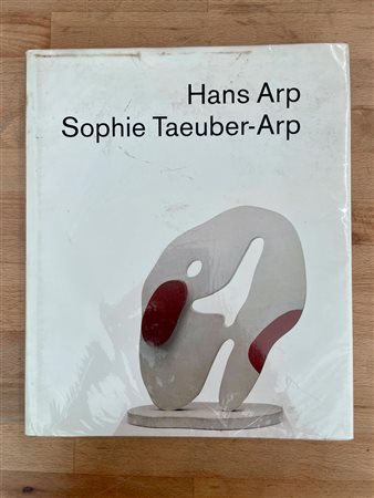 HANS ARP - Hans Arp, Sophie Taeuber-Arp, 1997