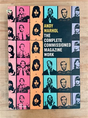 ANDY WARHOL - The Complete Commissioned Magazine Work, 2014