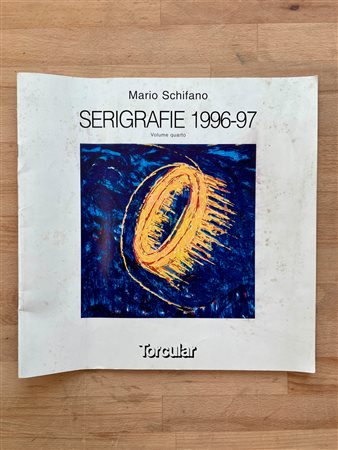 MARIO SCHIFANO - Mario Schifano. Serigrafie 1996-97. Volume quarto, 1997