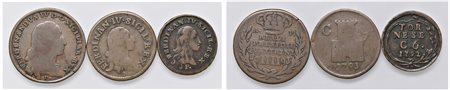 NAPOLI - FERDINANDO IV, Re di Napoli e Reali presidi toscani (1759-1816) - Lotto di 3 monete.