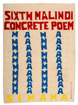 Emmett Williams (Greenville 1925 - Berlino 2007)  - Sixth Malindi Concrete Poem, 1990