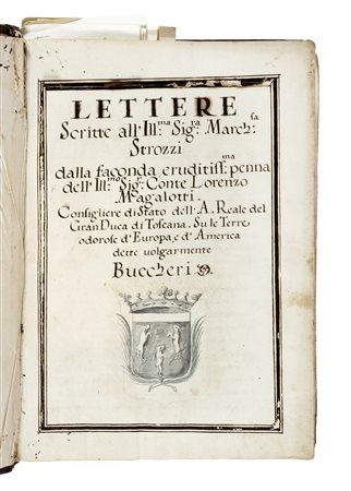 Magalotti Lorenzo, Lettere scritte all'Ill.ma Sig.ra March.sa Strozzi dalla...