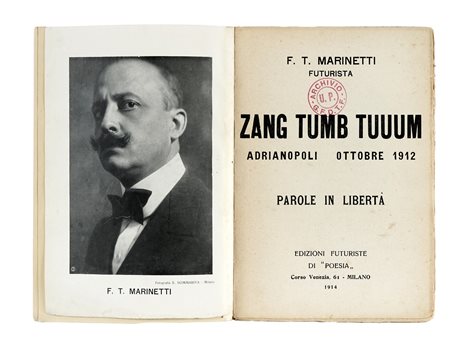 Marinetti Filippo Tommaso, Zang Tumb Tuuum. Adrianopoli ottobre 1912. Parole...