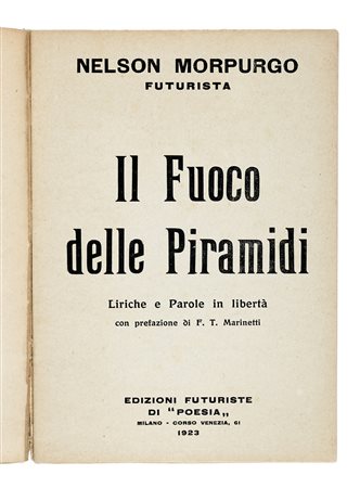 Morpurgo Nelson, Il fuoco delle piramidi. Liriche e parole in libertà....