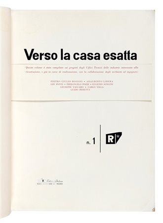 Ponti Gio, Verso la casa esatta. N.1. Milano: Stab. Arti Grafiche Alfieri e...