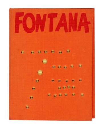 Fontana Lucio, Fontana. Venezia: Edizioni del Cavallino, 1958. In-8° a...
