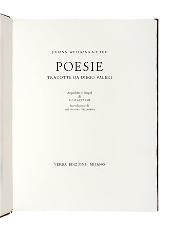 Goethe Johann Wolfgang von, Poesie. Milano: Verba Edizioni 1976. In-4° (mm...