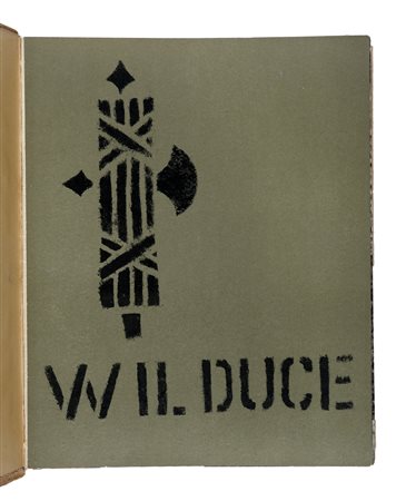 Sironi Mario, Viva il Duce. 23 marzo 1919. Milano: La Rivista Illustrata del...