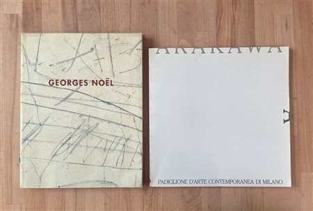 GEORGES NOËL E SHUSAKU ARAKAWA - Lotto unico di 2 cataloghi