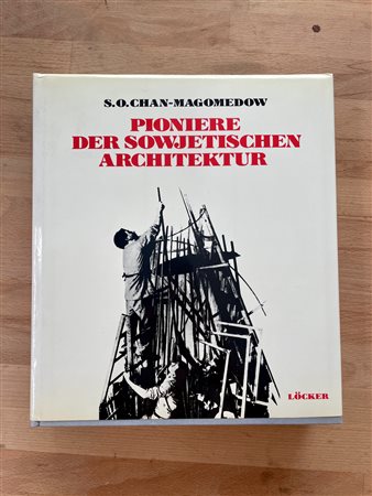 AVANGUARDIA RUSSA E SOVIETICA (ARCHITETTURA) - Pioniere des Sowjetischen Architektur, 1983