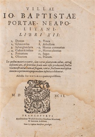 Giovanni Battista Della Porta - Villae Io. Baptistae Portae neapolitani. Libri XII, 1592