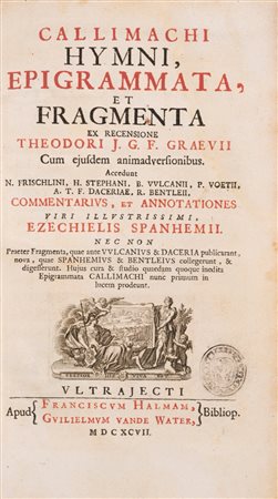 Callimaco - Callimachi Hymni, Epigrammata et Fragmenta - Hymnos Observationes, 1697