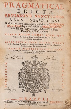 Scipione & Alessandro Rovito - Pragmaticæ edicta regiæque sanctiones Regni Neapolitani, 1623