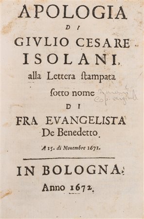 Giulio Cesare Isolani - Apologia [...] alla Lettera stampata sotto nome di Fra Euangelista de Benedetto, 1672