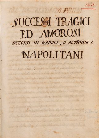 Successi tragici ed amorosi occorsi a Napoli o altrove a' Napolitani...Historia d'Heresie di Suor Giulia di Manco [Marco], e suoi seguaci., 1670