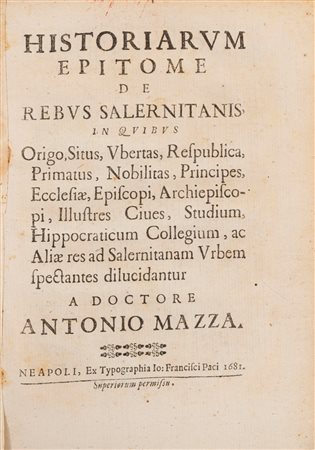 Antonio Mazza - Historiarum epitome de Rebus Salernitanis, 1681