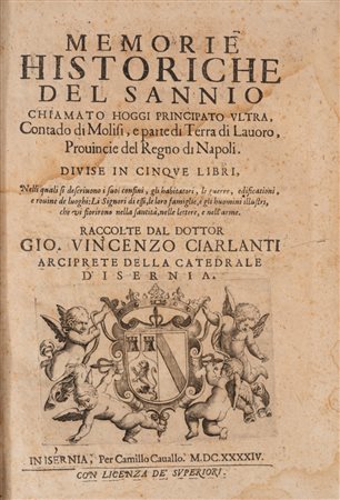 Giovanni Vincenzo Ciarlanti - Memorie Historiche del Sannio, 1644
