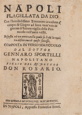 Gennaro Sportelli - Napoli flagellata da Dio con l'horribilissimo terremoto, 1688