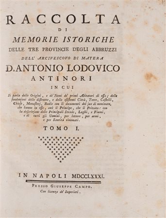 Antonio Ludovico Antinori - Raccolta di memorie istoriche delle tre provincie degli Abbruzzi, 1781