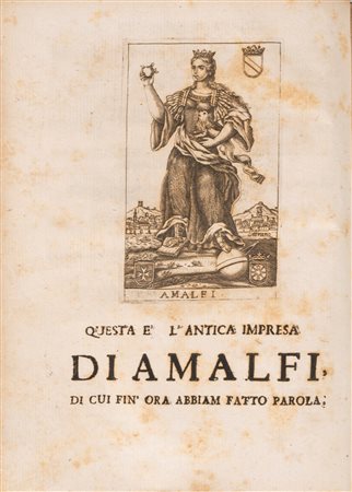 Francesco Pansa - Istoria dell'antica Repubblica d'Amalfi e di tutte le cose appartenenti alla medesima, accadute nella Città di Napoli e suo Regno, 1724