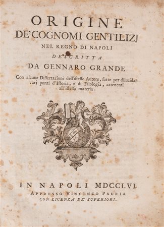 Gennaro Grande - Origine de' cognomi gentilizj nel regno di Napoli, 1756