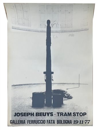 JOSEPH BEUYS "Tram Stop" 1977
Manifesto espositivo offset firmato dall'artista i