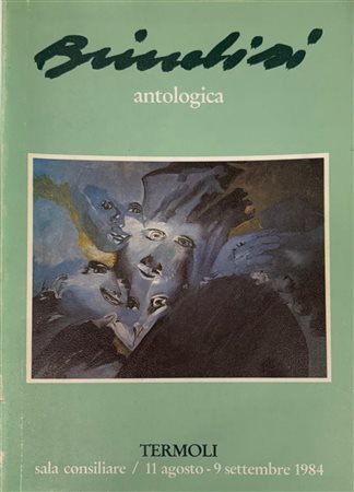 Renato Crema,“Remo Brindisi, antologica olii dal 1935 al 1984. “Itinerari sociali e umani”