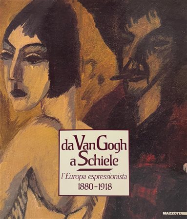 Giorgio Cortenova, “Da Van Gogh a Schiele. L’Europa espressionista 1880 - 1918”