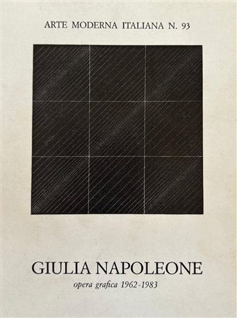 Giovanni Scheiwiller,“Giulia Napoleone, opera grafica 1962 – 1983”