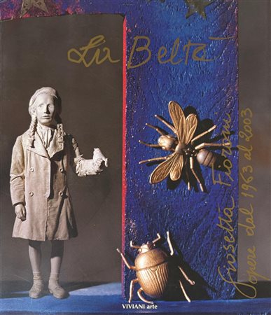  “La Belta’. Giosetta Fioroni, opere dal 1963 al 2003”