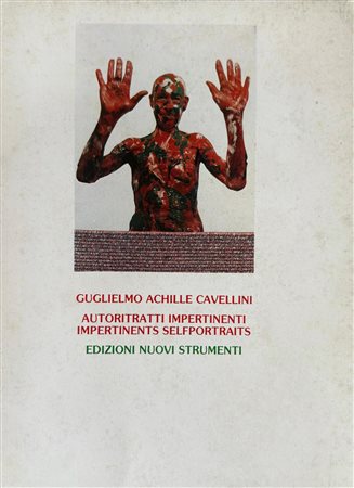  “Guglielmo Achille Cavellini, autoritratti impertinenti” 