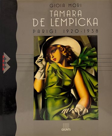Gioia Mori, “Tamara De Lempicka. Parigi 1920 – 1938”
