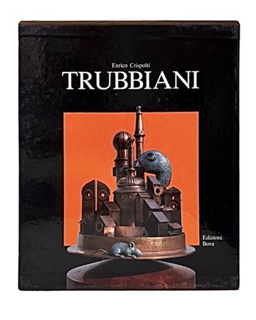   Lotto 2 volumi Enrico Crispolti, “Trubbiani”