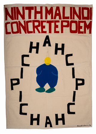 Emmett Williams (Greenville 1925 - Berlino 2007)  - Ninth Malindi Concrete Poem, 1990