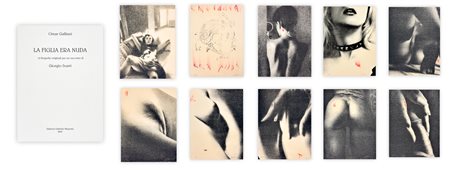 OMAR GALLIANI (1954) - La figlia era nuda. 10 litografie originali per un racconto di Giorgio Soavi, 2005

