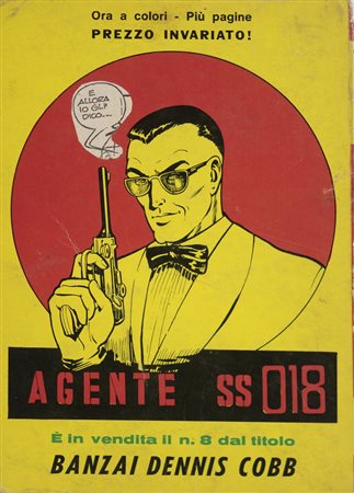 PIGNOTTI LAMBERTO (n. 1926) - Dalla serie GIALLO-NERO (1965-1968) AGENTE SS018 DENNIS COBB - OPERA INEDITA SULLA SAGA CORNO.