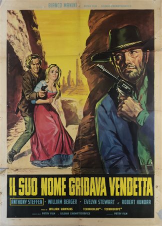 Piovano Mario - Manifesto del western diretto da William Hawkins "Il suo nome gridava vendetta". .
