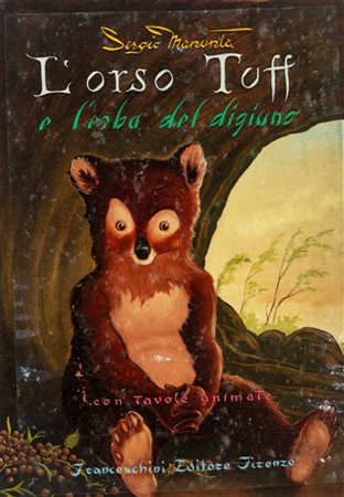 Sergio Manunta - L'orso Tuff e l'erba del digiuno / Topino e Ranocchio, 1951